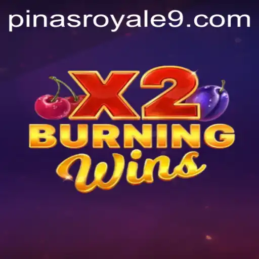 Exploring the Exciting World of BurningWinsX2 and Pinas Royale