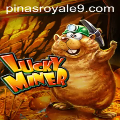 Exploring the Exciting World of LuckyMiner: Pinas Royale