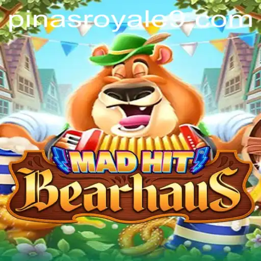 Experience the Thrills of MadHitBearhaus in Pinas Royale