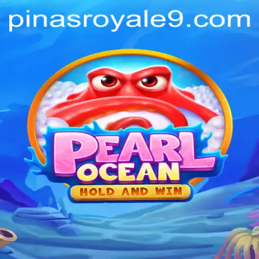 Explore the Exciting World of PearlOcean: Dive into Pinas Royale