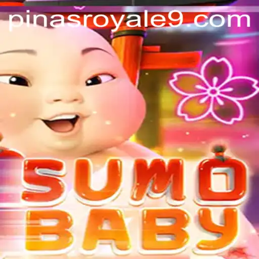 Exploring the Unique World of SumoBaby: A New Gaming Sensation with Pinas Royale